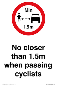 No closer than 1.5m when passing cyclists